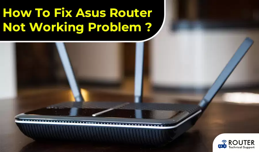 how-to-fix-asus-router-not-working-problem