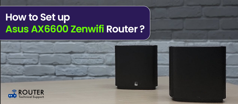 how-to-set-up-asus-ax6600-zen-wifi-router