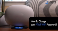 How To Change The AT&T Wifi Password