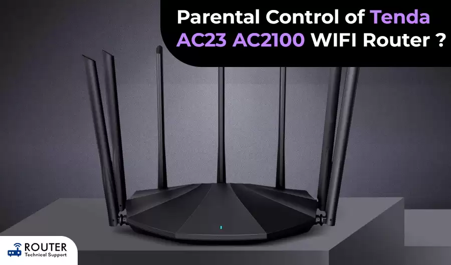 Parental Control of Tenda AC23 AC2100 WIFI Router