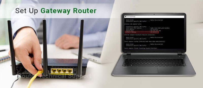 How to Set up a Gateway Router?