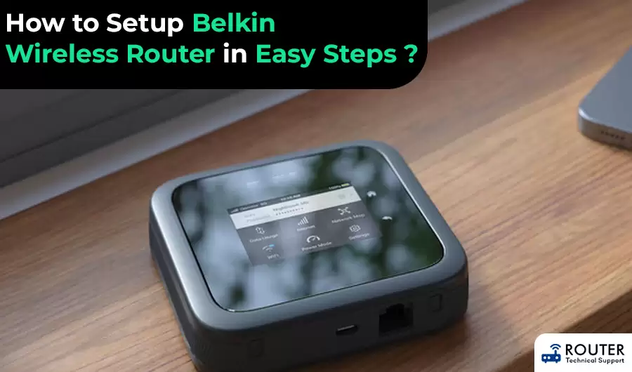 how-to-setup-belkin-wireless-router-in-easy-steps