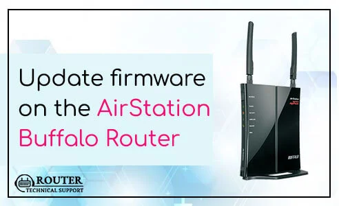 How Update Firmware the Airstation Buffalo Router | Router Technical Support