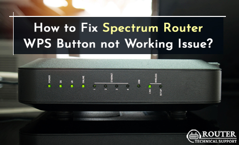 How To Fix Spectrum Router Wps Button Not Working Issue Router Technical Support