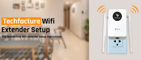 Techfacture Wifi Extender Setup User Manual